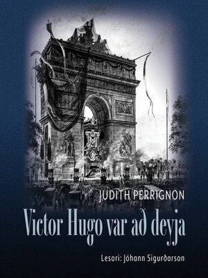 cover image of Victor Hugo var að deyja